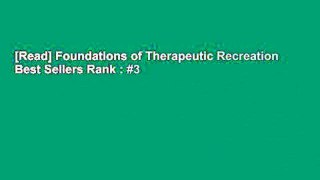 [Read] Foundations of Therapeutic Recreation  Best Sellers Rank : #3