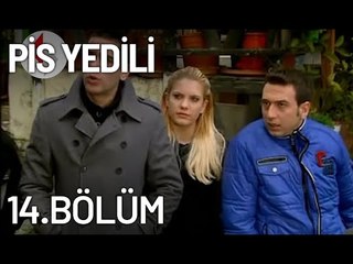Pis Yedili 14. Bölüm - Tek Parça - Full Bölüm