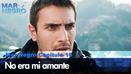 No era mi amante - Capítulo 16 | Fugutiva