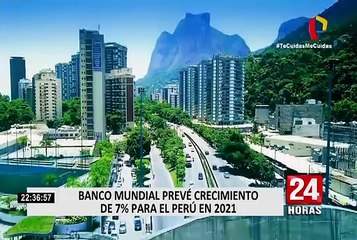 Banco Mundial prevé crecimiento de 7% para el Perú en 2021