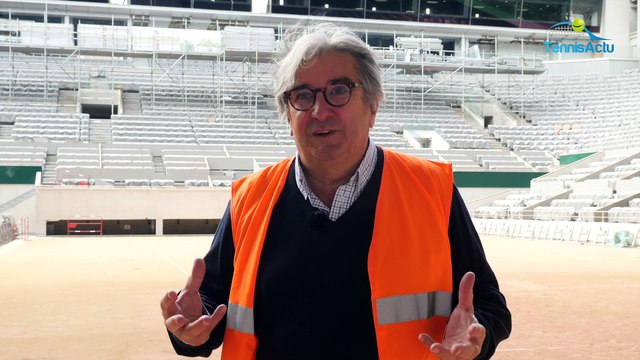 Roland-Garros - Jean-François Vilotte le Directeur général de la FFT : Roland-Garros sera prêt au 15 août... !