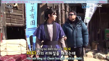 [Vietsub] Hậu trường "Mặt nạ quân chủ" -Tập 11