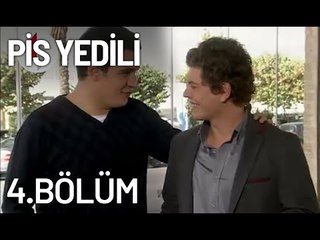 Pis Yedili 4. Bölüm - Tek Parça - Full Bölüm