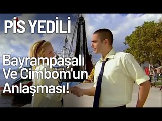 Bayrampaşalı Ve Cimbom'un Anlaşması! - Pis Yedili 1. Bölüm
