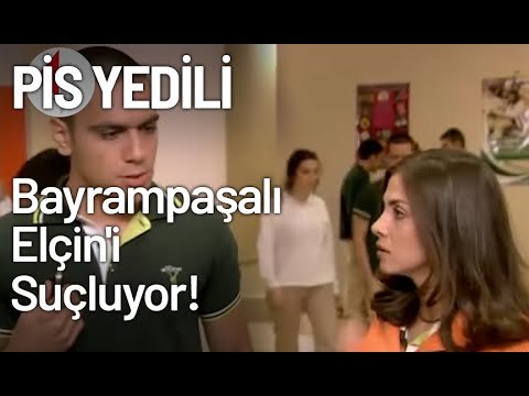 Bayrampaşalı, Elçin'i Suçluyor! - Pis Yedili 3. Bölüm