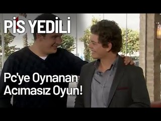 Pc'ye Oynanan Acımasız Oyun! - Pis Yedili 4. Bölüm