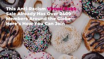 This Anti-Racism Virtual Bake Sale Already Has Over 2400 Members Around the Globe—Here’s H