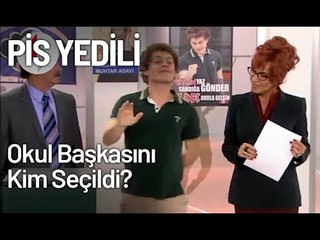 Okul Başkasını Kim Seçildi? - Pis Yedili 6. Bölüm