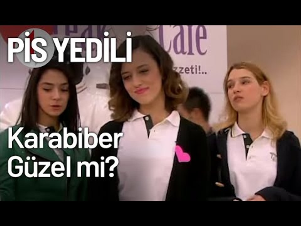 Karabiber Güzel mi? - Pis Yedili 7. Bölüm
