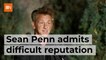 Sean Penn Is Honest