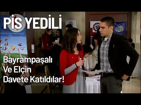 Bayrampaşalı Ve Elçin Davete Katıldılar! - Pis Yedili 14. Bölüm