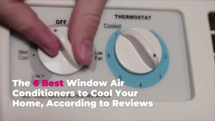 The 6 Best Window Air Conditioners to Cool Your Home, According to Reviews