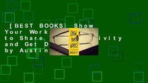[BEST BOOKS] Show Your Work!: 10 Ways to Share Your Creativity and Get Discovered by Austin