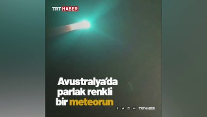 Yeşil meteor Avustralya'da geceyi aydınlattı