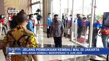 Jelang Pembukaan Mal 15 Juni 2020, Anies Pantau Kesiapan Mal