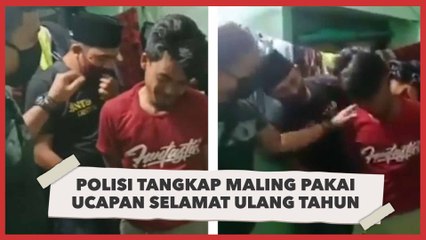 Kocak, Polisi Tangkap Maling Pakai Ucapan Selamat Ulang Tahun