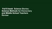 Full E-book  Science Stories: Science Methods for Elementary and Middle School Teachers  Review