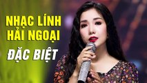 10 BÀI NHẠC LÍNH HẢI NGOẠI ĐẶC BIỆT CỦA SẦU NỮ THÚY HUYỀN  NHẠC LÍNH BẤT HỦ CÙNG NĂM THÁNG