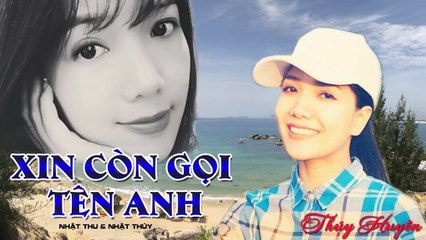 Xin Còn Gọi Tên Anh - Thúy Huyền  Nhạc Tình gây nghiện triệu con tim