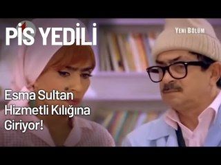 Esma Sultan Hizmetli Kılığına Giriyor! - Pis Yedili 19. Bölüm