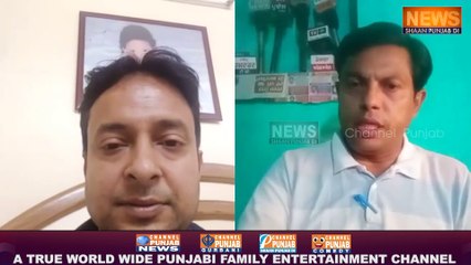 ਇਕੋ ਪਰਿਵਾਰ ਦੇ 13 ਕੋਰੋਨਾ ਪਾਜ਼ੀਟਿਵ ਮੈਂਬਰਾਂ ਬਾਰੇ ਹੋਇਆ ਵੱਡਾ ਖੁਲਾਸਾ, ਚੈਂਨਲ ਪੰਜਾਬ ਨਾਲ Excursive ਗੱਲਬਾਤ