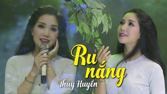 Ru Nắng - Thuý Huyền Tuyệt Phẩm Bolero Trữ Tình Ngọt Ngào Đặc biệt [Official MV]