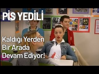 Pis Yedili Kaldığı Yerden Bir Arada Devam Ediyor! - Pis Yedili 43. Bölüm