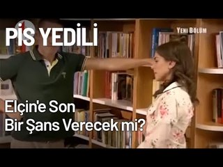 Bayrampaşalı, Elçin'e Son Bir Şans Verecek mi? - Pis Yedili 29. bölüm