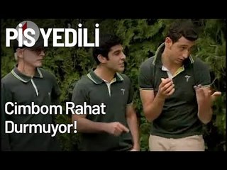 Cimbom Rahat Durmuyor! - Pis Yedili 30. Bölüm