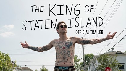 The King Of Staten Island- official trailer - Pete Davidson, Judd Apatow