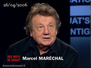 Marcel Maréchal (1937-2020) - Des mots de minuit 26 avril 2006