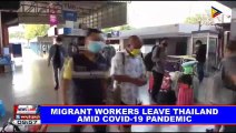 Migrant workers leave Thailand amid CoVID-19 pandemic