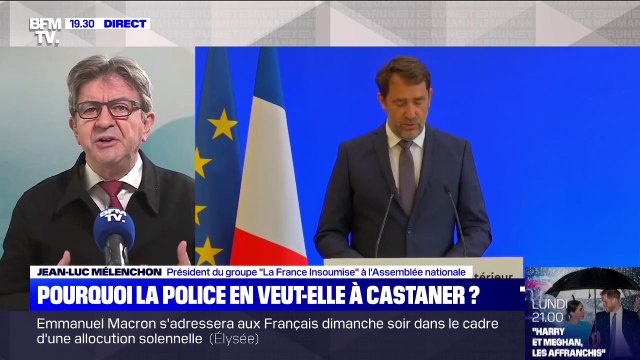 Jean-Luc Mélenchon: Le grand responsable de ce chaos c'est [Christophe Castaner] et la hiérarchie policière
