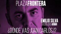 Juan Carlos Monedero y Emilio Silva: ¿dónde vas, Juan Carlos I? - Plaza Frontera - 12 de junio de 2020