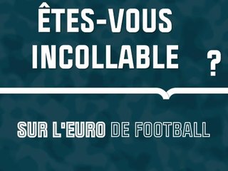 Quiz - Êtes-vous incollable sur l'Euro de football ?