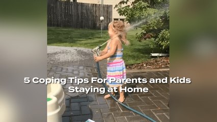 5 Tips For Parents and Kids Staying Home That Will Have You Cracking Up