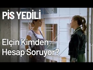 Elçin Kimden Hesap Soruyor? - Pis Yedili 84. Bölüm
