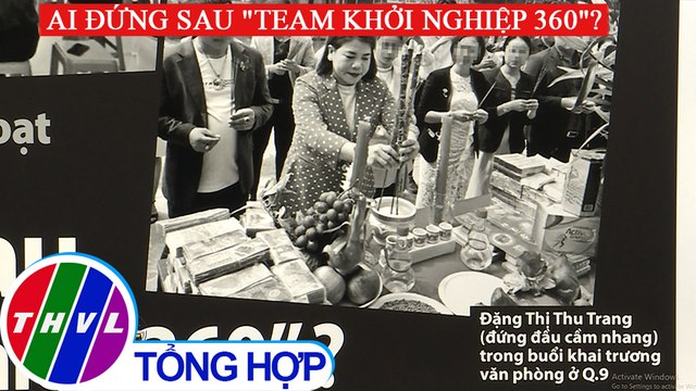 Ai đứng sau team khởi nghiệp 360 ? - Điểm báo (13/6/2020)