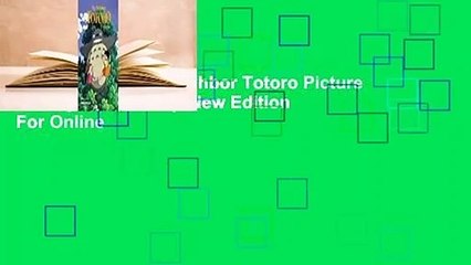 Full version  My Neighbor Totoro Picture Book (New Edition): New Edition  For Online