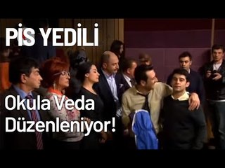 Pis Yedili İçin Okula Veda Düzenleniyor! - Pis Yedili 101. Bölüm