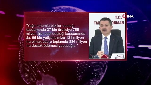 Bakan Pakdemirli: “886 milyon liralık destek ödemesi başlıyor”