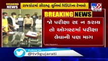 Rajkot- NSUI demands cancellation of Saurashtra University exams due to COVID-19 pandemic