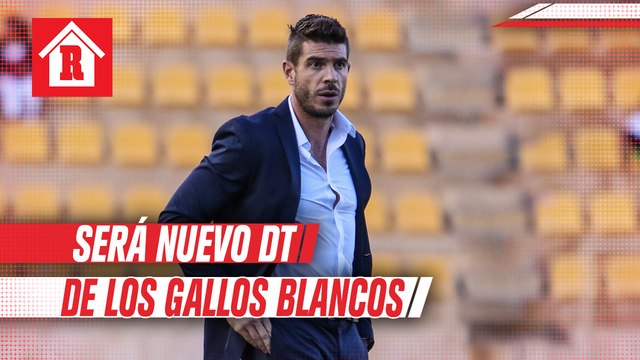 Álex Diego será el DT de Gallos Blancos para el Apertura 2020
