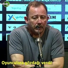Sergen Yalçın oyunculara gözdağı verdi!