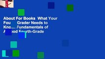 About For Books  What Your Fourth Grader Needs to Know: Fundamentals of A Good Fourth-Grade