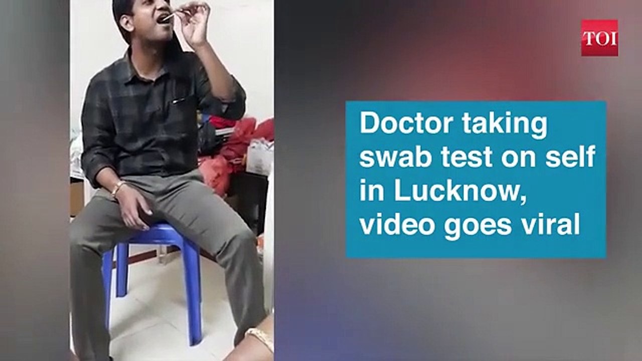लखनऊ में डॉक्टर ने खुद पर किया स्वैब टेस्ट, विडियो वायरल