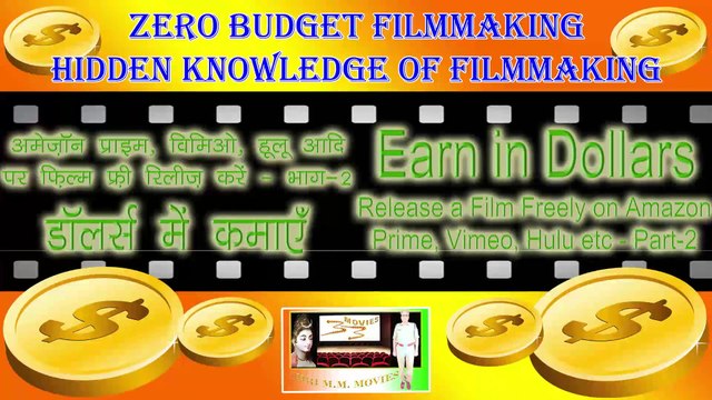 Earn in Dollars - Release your Film on all OTT Platforms for Free- Part-2 - Amazon Prime Video, IMDB TV, Indiehub, Hulu, Vimeo on Demand - Pramod Sharma