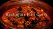Bachelors Fish Curry II Kerala Fish Curry II Nadan Fish Curry II