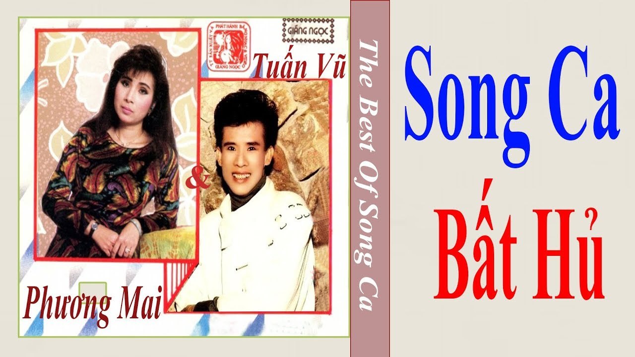 Tuấn Vũ, Phương Mai Giọng Ca Đặc Biệt - Album Tuyển Chọn Những Bài Hát Song Ca Bất Hủ Của Hai Ca Sĩ