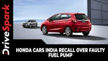 Honda Cars India Recall Over Faulty Fuel Pump | Here Are The Details